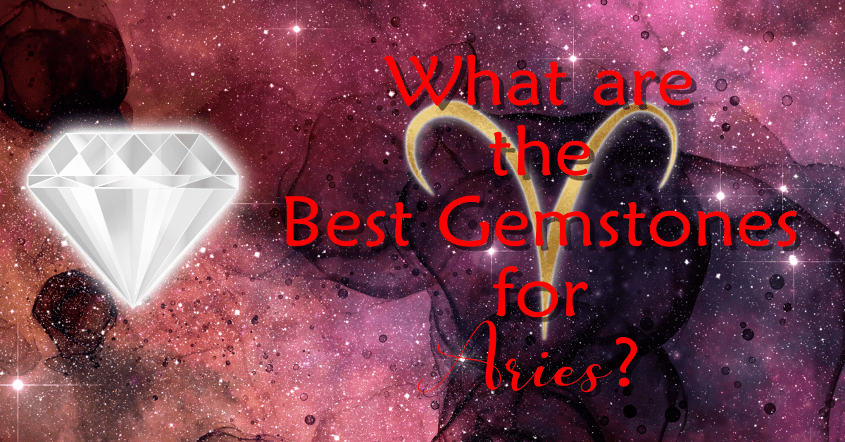 What are the Best Gemstones for Aries The Ram?